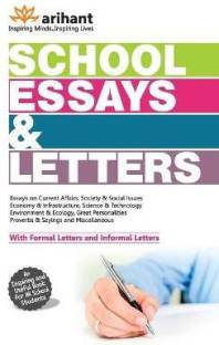 School Essays and Letters  - With Formal Letters and Informal Letters