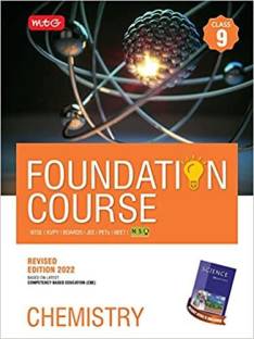 MTG Foundation Course For NTSE-NVS-BOARDS-JEE-NEET-NSO Olympiad - Class 9 (Chemistry), Based On Latest Competency Based Education -2022 Paperback – 9 February 2022