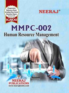 Neeraj Self Help Books For IGNOU : MMPC-002 HUMAN RESOURCE MANAGEMENT (BAG-New Sem System CBCS Syllabus) Course. (Ch.-Wise Ref. Book With Perv. Year Solved Question Papers) - English Medium - LATEST EDITION