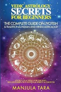Vedic Astrology Secrets for Beginners: Buy Vedic Astrology ...