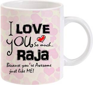 Lolprint I Love You Raja Ceramic Mug Price In India Buy Lolprint I Love You Raja Ceramic Mug Online At Flipkart Com