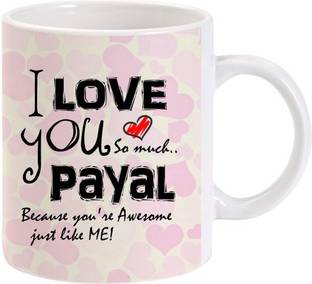Lolprint Love You Payal Ceramic Mug Reviews Latest Review Of Lolprint Love You Payal Ceramic Mug Price In India Flipkart Com