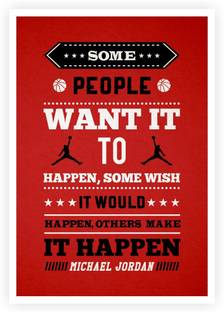 Michael Jordan Quotes Some People Want It To Happen ...