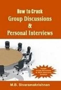 How To Crack Group Discussions &Amp; Personal Interview