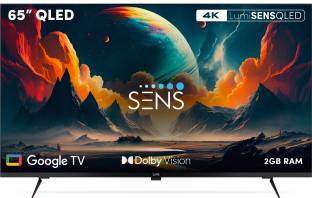 Add to Compare SENS Dwinci 165 cm (65 inch) QLED Ultra HD (4K) Smart Google TV LumiSENS Panel, Dolby Vision and Dolby... 4.4160 Ratings & 36 Reviews Operating System: Google TV Ultra HD (4K) 3840 x 2160 Pixels 1 Year Comprehensive Warranty on Product and Additional 1 Year Warranty on Panel ₹47,999 ₹70,290 31% off Free delivery Upto ₹3,177 Off on Exchange No Cost EMI from ₹3,807/month