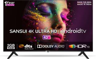Add to Compare Sansui 109 cm (43 inch) Ultra HD (4K) LED Smart Android TV with Dolby Audio and DTS (Mystique Black) 4.31,464 Ratings & 193 Reviews Operating System: Android Ultra HD (4K) 3840 x 2160 Pixels 1 Year Comprehensive Warranty on Product and Additional 1 Year Warranty on Panel ₹23,999 ₹35,390 32% off Free delivery No Cost EMI from ₹2,667/month