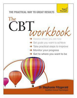 Cbt Workbook Teach Yourself By Dr Stephanie Fitzgerald