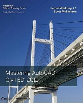 Mastering Autocad Civil 3d 2011 Autodesk Official Training Guide
