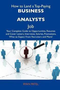 How To Land A Top Paying Business Analysts Job Your Complete