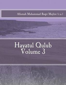 Hayatul Qulub Volume 3 Buy Hayatul Qulub Volume 3 By - 