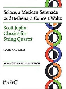 Solace A Mexican Serenade And Bethena A Concert Waltz Scott Joplin Classics For String Quartet Sheet Music String Letter Publishing Strings Buy Solace A Mexican Serenade And Bethena A Concert Waltz Scott