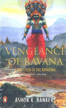 Vengeance Of Ravana Book Seven Of The Ramayana Buy Vengeance Of Ravana Book Seven Of The Ramayana By Ashok K Banker At Low Price In India Flipkart Com Placing ravana, the lord of demons, who was covered with linen, accompanied by blasts of various you read about king ravana in a story book, story books are created by authors and they create. vengeance of ravana book seven of the ramayana
