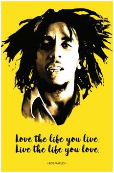 Bob Marley Live The Life You Love Quote Poster Paper Print