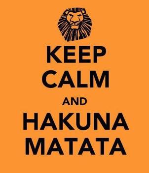 Keep Calm And Hakuna Matata Poster Wallpaper On Fine Art Paper