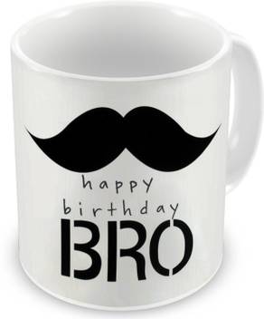 Gemshop Happy Birthday Bro Printed Coffee Milk Best Gift Brother Birthday Ceramic Coffee Mug Price In India Buy Gemshop Happy Birthday Bro Printed Coffee Milk Best Gift Brother Birthday Ceramic Coffee Mug Online Among these collections of happy birthday images you'll find the one that suits your case best. gemshop happy birthday bro printed coffee milk best gift brother birthday ceramic coffee mug