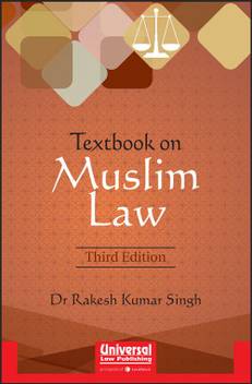 Universal S Texbook On Muslim Law By Dr Rakesh Kumar Singh Buy Universal S Texbook On Muslim Law By Dr Rakesh Kumar Singh By Dr Rakesh Kumar Singh At Low Price In India
