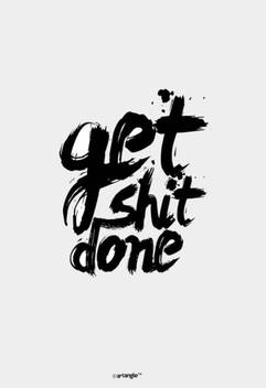 Ananyadesigns Wall Poster Get Shit Done Rdqdgyy Paper Print
