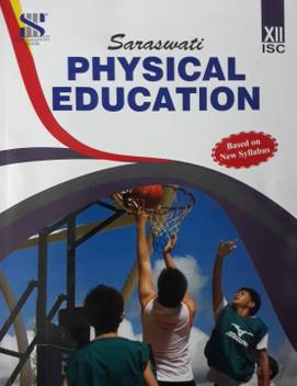 Isc Saraswati Physical Education Class Xii Buy Isc Saraswati