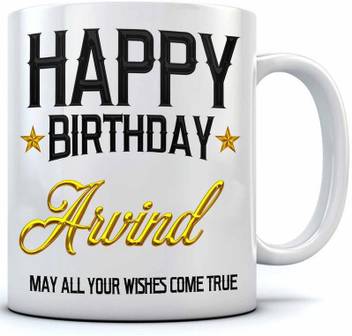 Ramposh Happy Birthday Arvind Name Printed Ceramic Coffee 350 Ml
