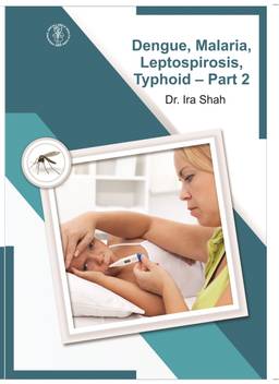 Dengue Malaria Leptospirosis Typhoid Part 2 Buy Dengue Malaria Leptospirosis Typhoid Part 2 By Dr Ira Shah At Low Price In India Flipkart Com Ira shah is on facebook.
