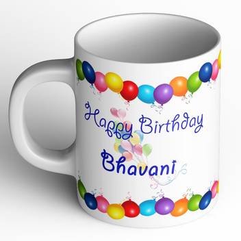Abaronee Happy Birthday Bhavani Ceramic Coffee Mug Price In India Buy Abaronee Happy Birthday Bhavani Ceramic Coffee Mug Online At Flipkart Com