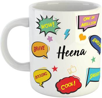 Ashvah Heena Name Ceramic Mug Price In India Buy Ashvah Heena Name Ceramic Mug Online At Flipkart Com
