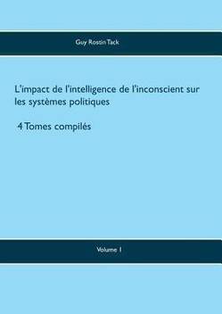 L Impact De L Intelligence De L Inconscient Sur Les Systemes