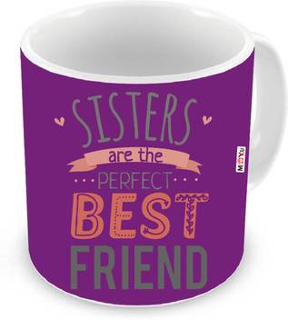 Me You Return Gifts For Sister Rakhi Gifts For Sister Rakshabandhan Gifts Birthday Gifts Anniversary Gifts For Sister Iz18njpmu 2589 Ceramic Coffee Mug Price In India Buy Me You Return Gifts For Sister Rakhi On the occasion of diwali, christmas, anniversary, birthdays these items can be readily turned into a wonderful gift item these items have an antique elegant design that gives addition to you home décor or can be used for the. flipkart