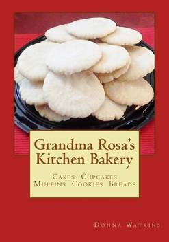 Grandma Rosa S Kitchen Bakery Buy Grandma Rosa S Kitchen Bakery By Watkins Donna At Low Price In India Flipkart Com