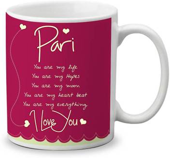 My Gifts Zone Pari Name Beautiful Ceramic Coffee Gifts For Anniversary Valentine S Day Gifts For Your Loved Ones Ceramic Coffee Mug Price In India Buy My Gifts Zone Pari Name