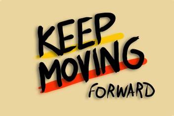 Keep Moving Forward Type Wall Art Poster Fine Art Print Art
