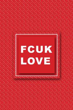 Fuck Love Type Wall Art Poster Fine Art Print Art Paintings