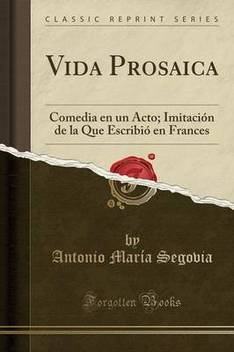 Vida Prosaica Buy Vida Prosaica By Segovia Antonio Maria At Low Price In India Flipkart Com