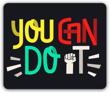 Madanyu You Can Do It Motivational Quote Mousepad For Gamers Hd Print Mousepad Madanyu Flipkart Com