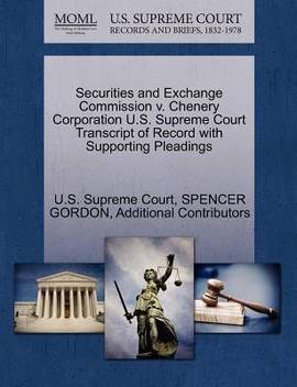 Securities And Exchange Commission V Chenery Corporation U S Supreme Court Transcript Of Record With Supporting Pleadings Buy Securities And Exchange Commission V Chenery Corporation U S Supreme Court Transcript Of Record With Supporting