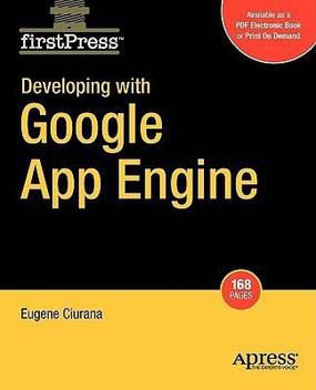 Developing With Google App Engine Buy Developing With Google App Engine By Ciurana Eugene At Low Price In India Flipkart Com