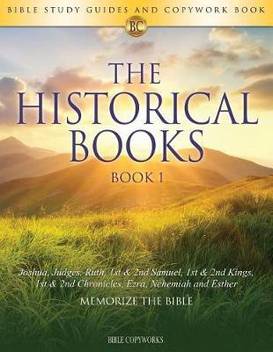 The Historical Books Book 1 Buy The Historical Books Book 1 By Copyworks Bible At Low Price In India Flipkart Com