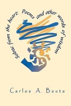 Solrac From The Heart Poems And Other Words Of Wisdom Buy Solrac From The Heart Poems And Other Words Of Wisdom By Bauta Carlos A At Low Price In India Flipkart Com