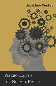 Psychoanalysis For Normal People Buy Psychoanalysis For Normal People By Coster Geraldine At Low Price In India Flipkart Com