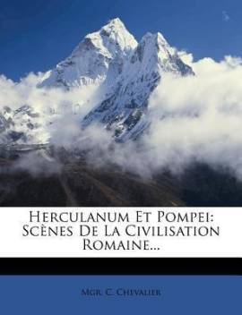 Herculanum Et Pompei Buy Herculanum Et Pompei By Chevalier Mgr C At Low Price In India Flipkart Com