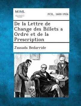 De La Lettre De Change Des Billets A Ordre Et De La