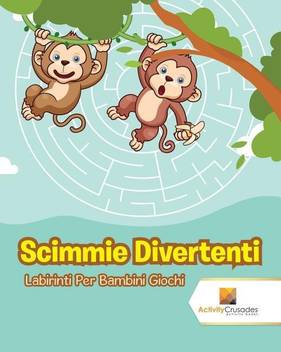 Scimmie Divertenti Buy Scimmie Divertenti By Activity Crusades At Low Price In India Flipkart Com