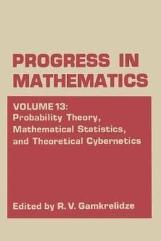 Probability Theory Mathematical Statistics And Theoretical Cybernetics Buy Probability Theory Mathematical Statistics And Theoretical Cybernetics By Gamkrelidze R V At Low Price In India Flipkart Com