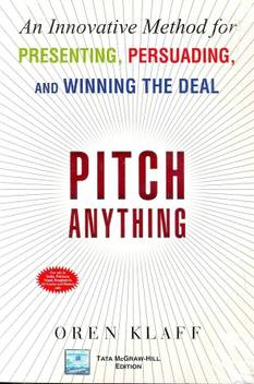 Pitch Anything An Innovative Method For Presenting Persuading