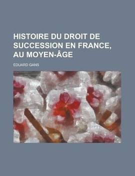 Histoire Du Droit De Succession En France Au Moyen Age Buy