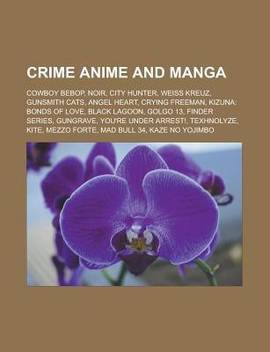 Crime Anime And Manga Buy Crime Anime And Manga By Source
