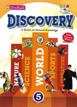 Orchid Discovery A Series On General Knowledge Class 5 Buy Orchid Discovery A Series On General Knowledge Class 5 By Ms Anju Shukla At Low Price In India Flipkart Com