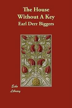 The House Without A Key Buy The House Without A Key By Biggers Earl Derr At Low Price In India Flipkart Com