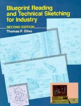 Blueprint Reading And Technical Sketching For Industry Buy Blueprint Reading And Technical Sketching For Industry By Olivo Thomas P At Low Price In India Flipkart Com