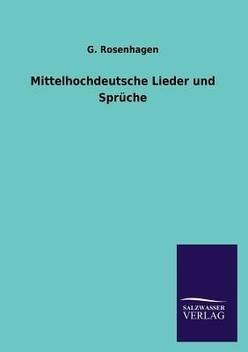 Mittelhochdeutsche Lieder Und Spruche Buy Mittelhochdeutsche Lieder Und Spruche By Rosenhagen G At Low Price In India Flipkart Com